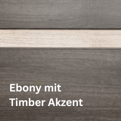 Ebony mit Timber Akzent